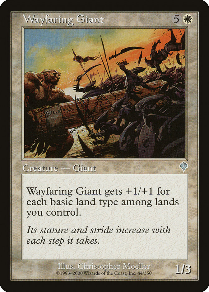 Wayfaring Giant
 Domain — Wayfaring Giant gets +1/+1 for each basic land type among lands you control.